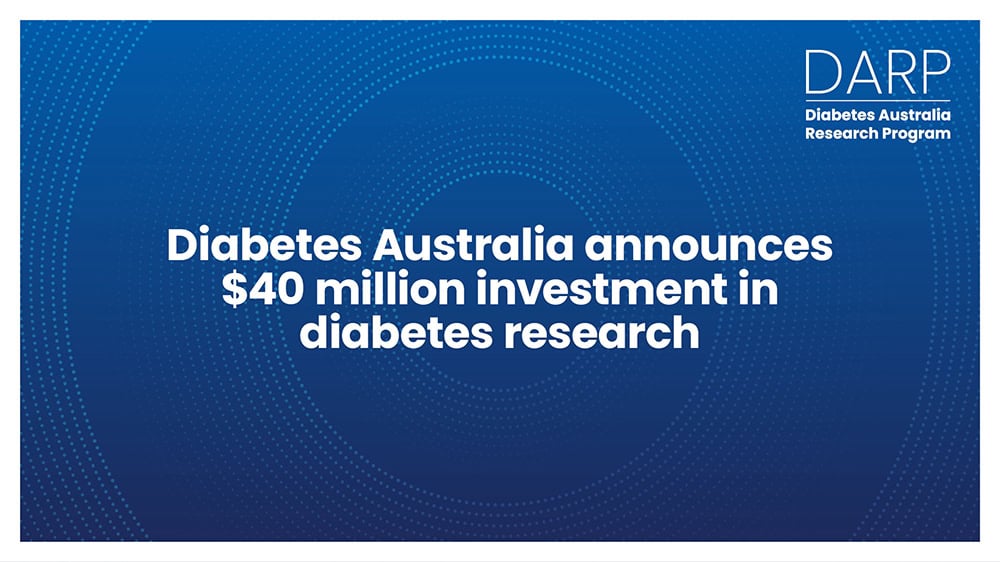 Blue background with white type: Diabetes Australia announces $40 million investment in diabetes research